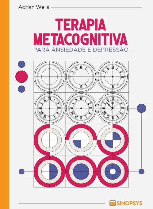 Terapia metacognitiva para ansiedade e depressão