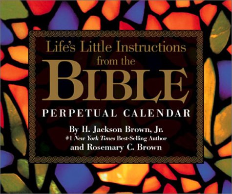 Life's Little Instructions From The Bible Perpetual Calendar