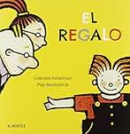El regalo (INFANTIL JUVENIL)
