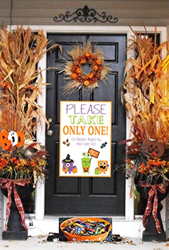 Silly Goose Gifts Please Take Only One (So Monsters Behind You Have Some Too) ~ Halloween Trick Or Treat Front Door Candy Decoration