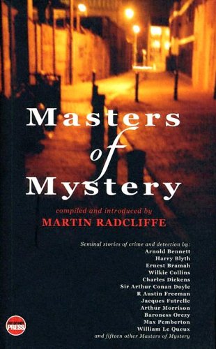 The Masters of Mystery: Vintage Detective, Mystery and Crime Stories
