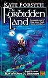 the forbidden land: book four of the witches of eileanan: 4