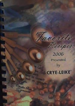 Ring-bound Favorite Recipes 2006 Presented by Crye-Leike Book
