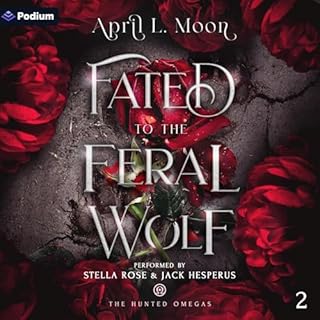 Fated to the Feral Wolf Audiobook By April L. Moon cover art