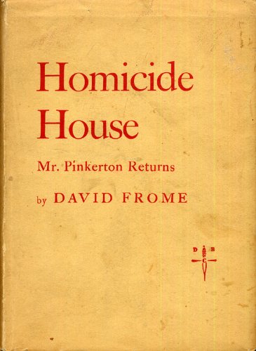 Homicide House : Mr. Pinkerton Returns B004SZA73S Book Cover
