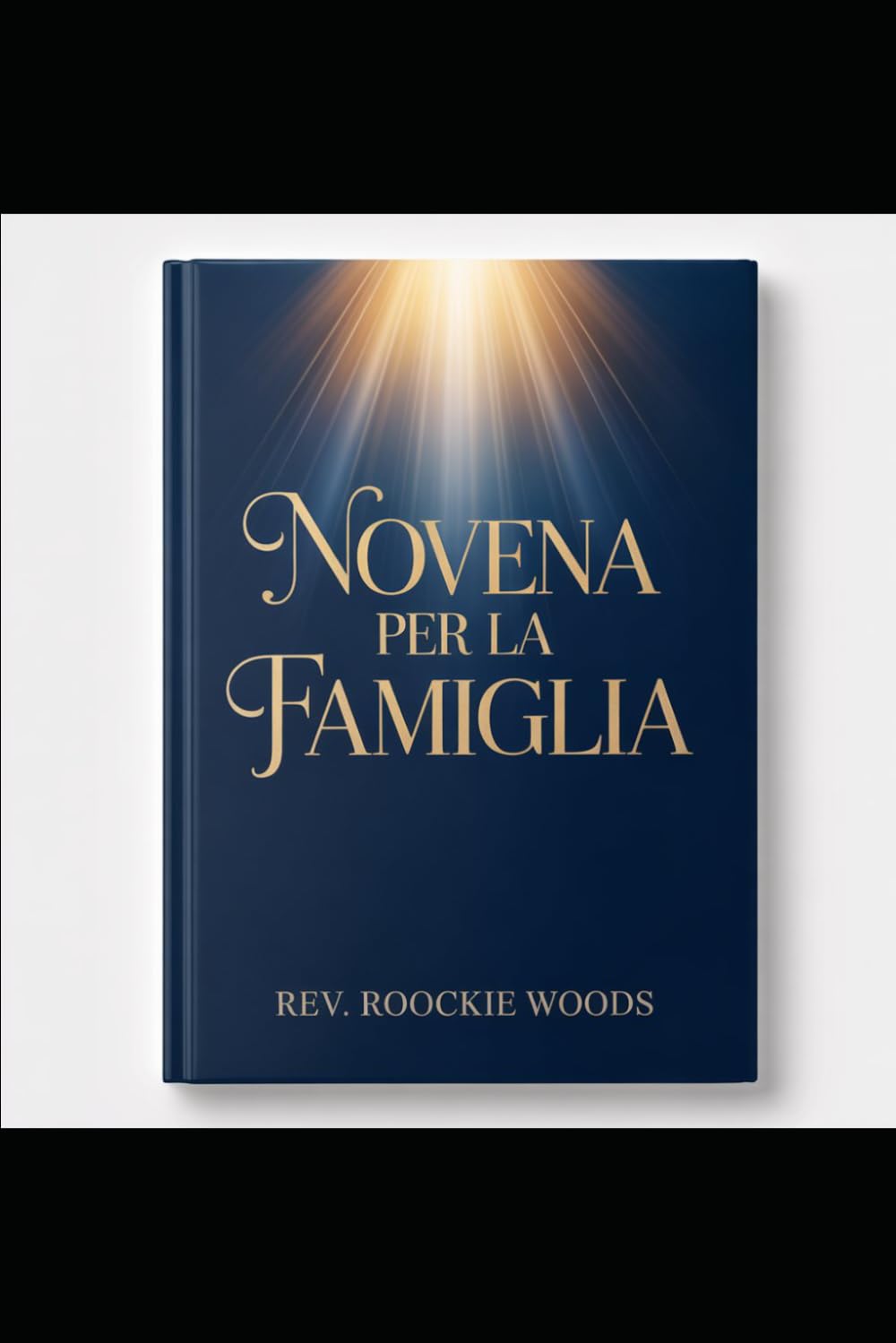 Novena per la Famiglia: Nove Giorni di Preghiera per Proteggere