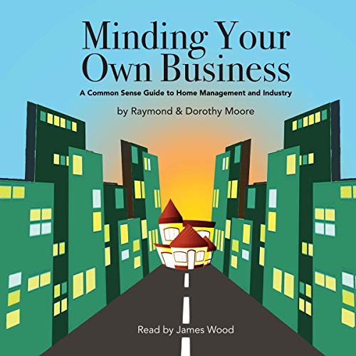 Minding Your Own Business by Raymond Moore, Dorothy Moore episode artwork