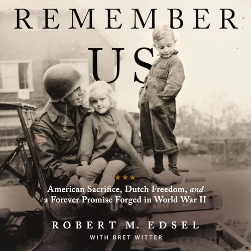 Enjoy Remember Us from Robert M. Edsel, Bret Witter episode artwork
