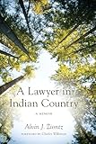 A Lawyer in Indian Country: A Memoir