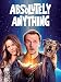 Absolutely Anything