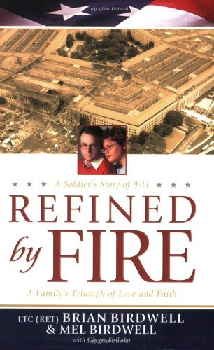 Refined by Fire by LT Col Brian Birdwell (2006-03-04)