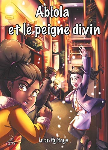 Télécharger Abiola et le peigne divin Livre eBook France