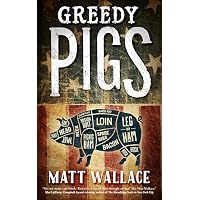 Greedy Pigs