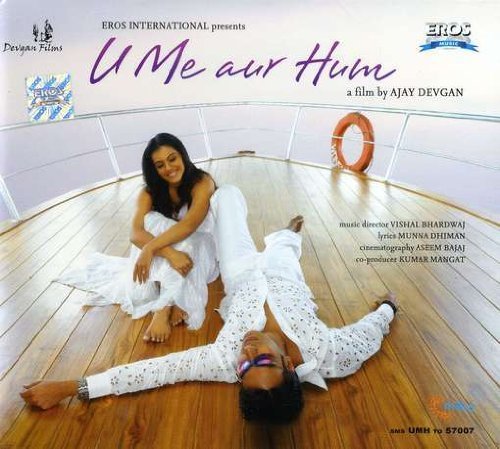 U Me Aur Hum CD by Eros Entertainment