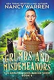 Crumbs and Misdemeanors: The Great Witches Baking Show