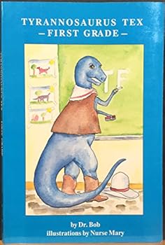 Paperback Tyrannosaurus Tex--First Grade (Tyrannosaurus Tex Series) Book