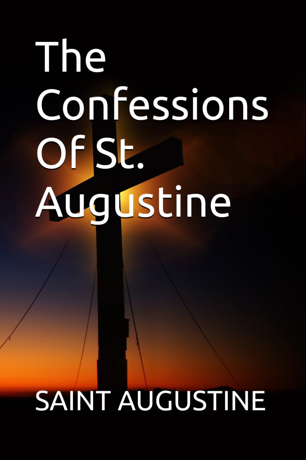 The Confessions Of St. Augustine