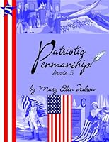 Patriotic Penmanship; Grade 5 0985498552 Book Cover