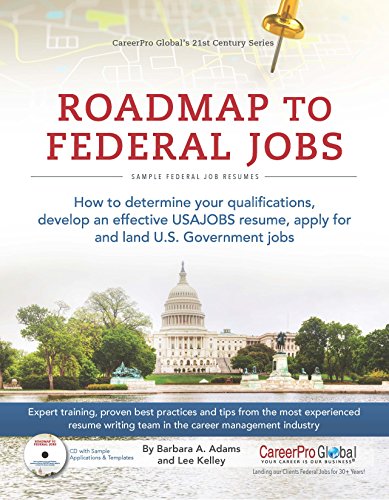 Roadmap to Federal Jobs: A Proven Process for Finding, Applying For, and Landing