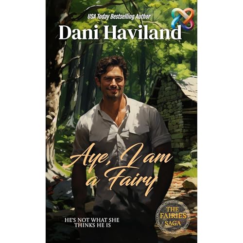 Aye, I am a Fairy