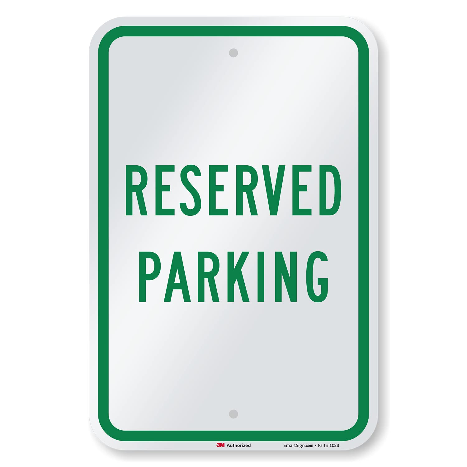 SmartSign "Reserved Parking" Sign | 12" x 18" 3M Engineer Grade Reflective Aluminum