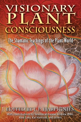 Télécharger Visionary Plant Consciousness: The Shamanic Teachings of the Plant World PDF Ebook En Ligne