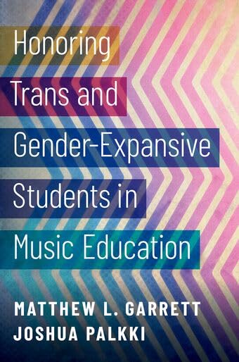 Buy Honoring Trans and Gender-Expansive Students in Music Education — BookShops.in