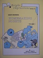Bright Impressions Heart-Warming Homemaking Nights Volume 1 B000HCYR7I Book Cover