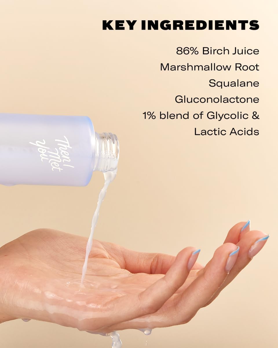 Then I Met You Birch Milk Refining Toner, Hydrating and Exfoliating Milky Toner, Minimizes Pores and Strengthens Skin Barrier, Korean Skincare for Deep Hydration, Gentle Daily Exfoliant, 3.38 oz - Image 8