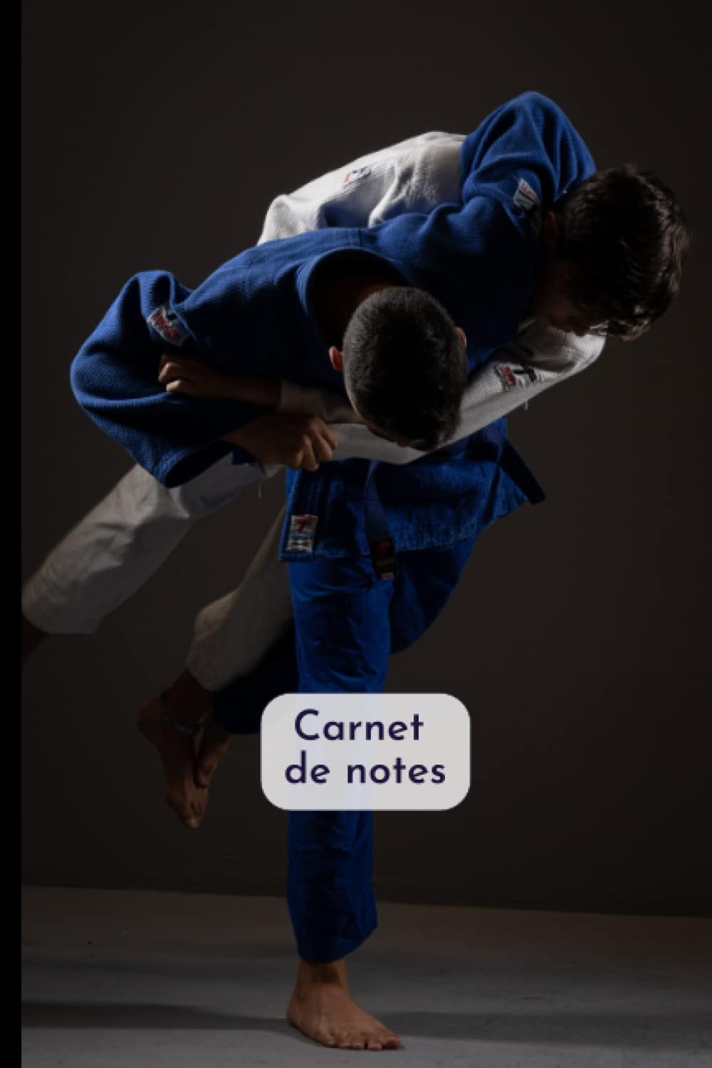Independently published Carnet de notes de judo: Le cadeau idéal pour tout passionné de sport de combat ! (French Edition)