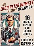 The Lord Peter Wimsey Mystery MEGAPACK®