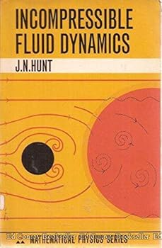 Paperback Incompressible Fluid Dynamics. Book