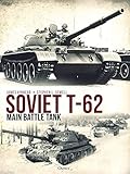  Soviet T-62 Main Battle Tank