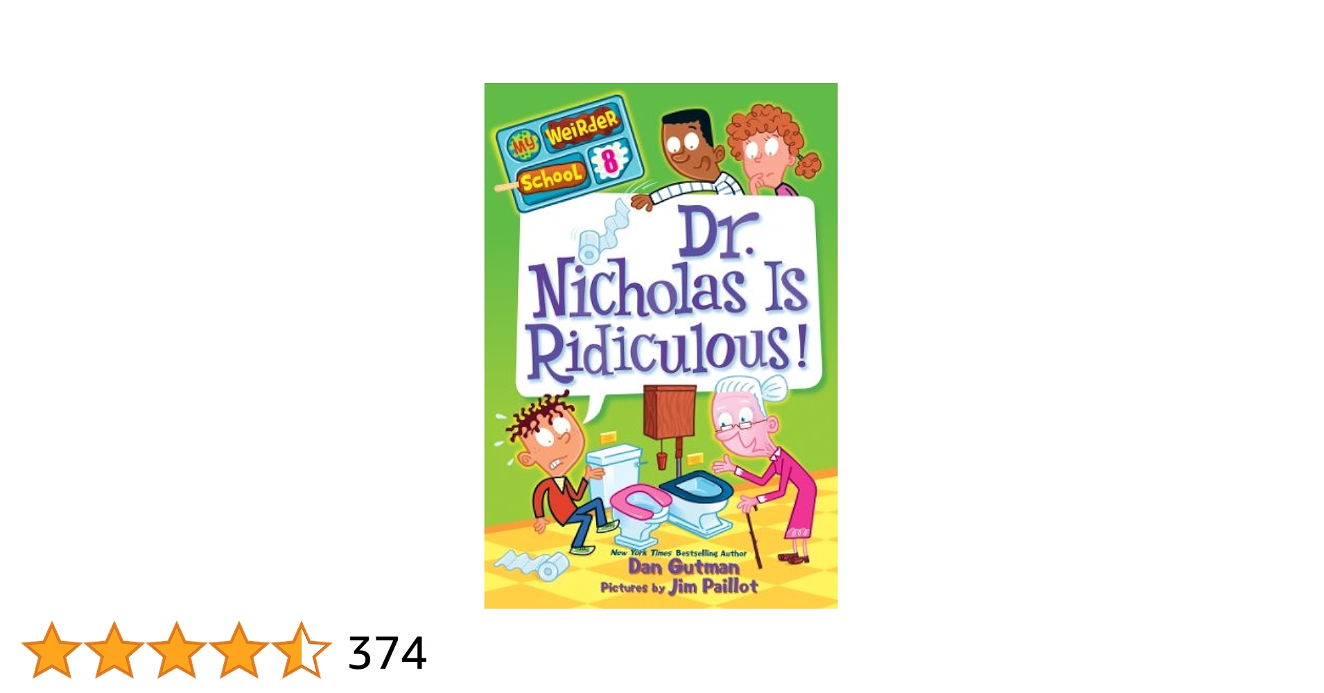 My Weirder School #8: Dr. Nicholas Is Ridiculous!: Gutman