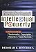 Protecting Your Company's Intellectual Property: A Practical Guide to Trademarks, Copyrights, Patents & Trade Secrets