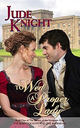 To Wed a Proper Lady (The Return of the Mountain King Book 1)