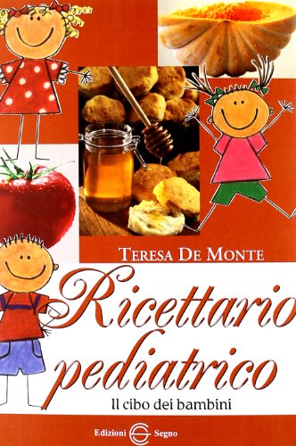 Télécharger Ricettario pediatrico Livre eBook France