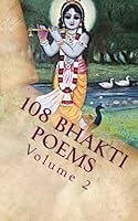108 Bhakti Poems Volume 2 1539496570 Book Cover