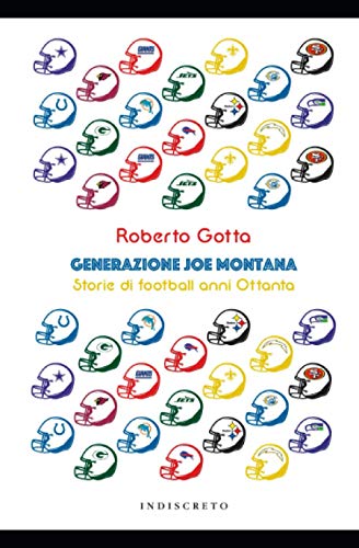 Generazione Joe Montana: Storie di football anni Ottant