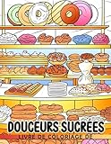 Livre de coloriage de douceurs sucrées: Coloriez vos bonbons préférés du monde entier - Parfait pour les enfants de 4 à 7 ans
