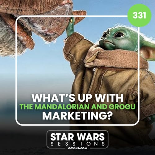 What's Up With THE MANDALORIAN AND GROGU Marketing? // #331