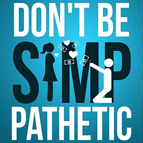 Don't Be Simp-Pathetic by Cairo Copeland episode artwork