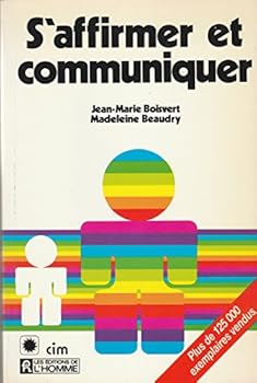 Paperback S'affirmer et communiquer [French] Book