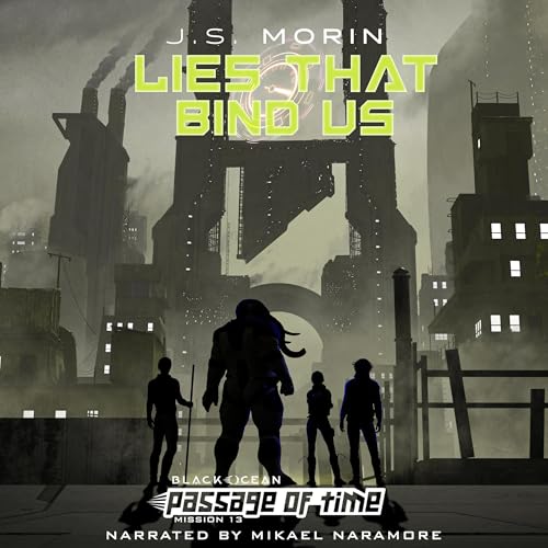 Lies That Bind Us: Mission 13 by J.S. Morin episode artwork