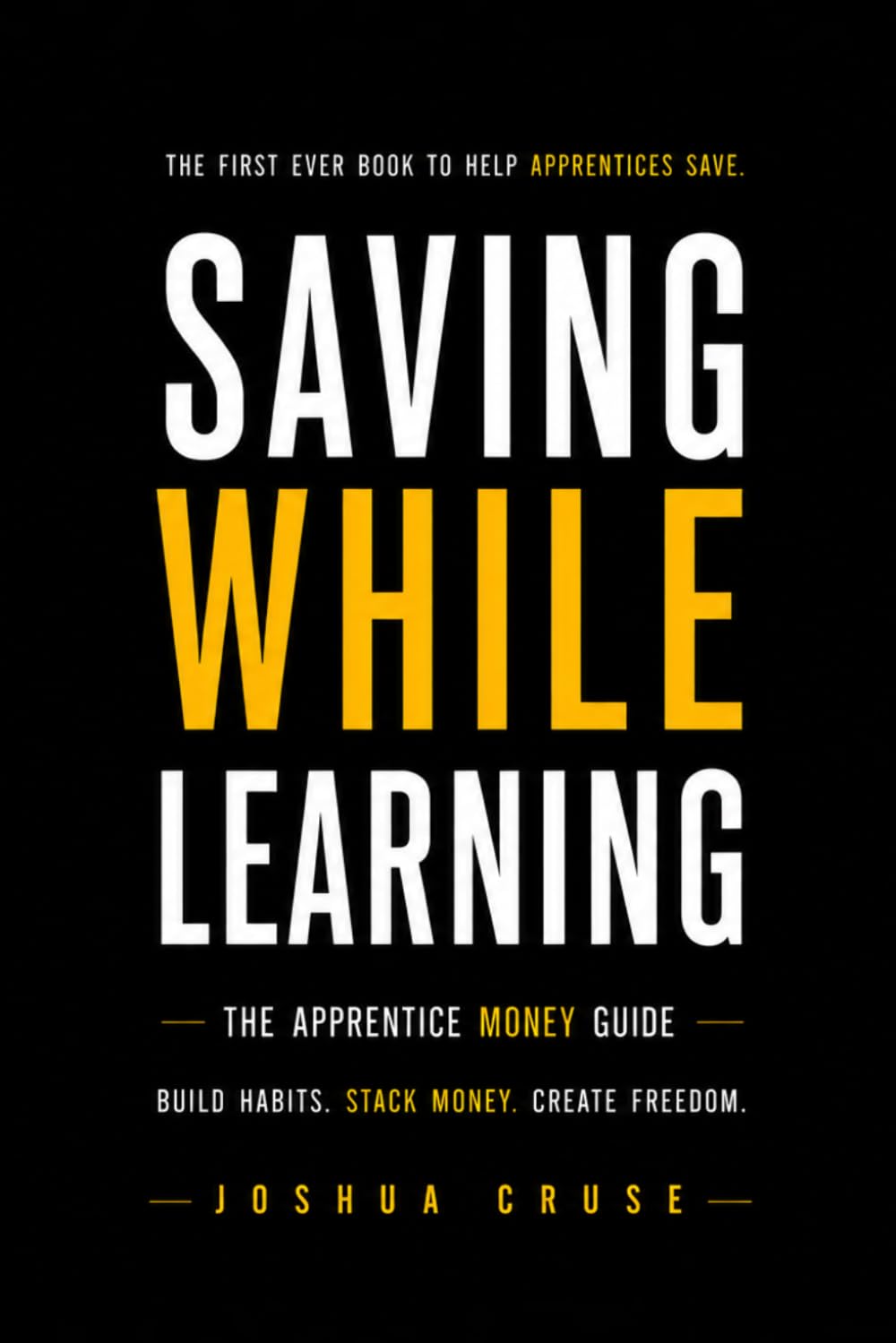 Saving While Learning: The Apprentice Money Guide