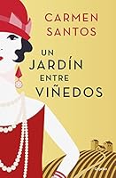 Un jardín entre viñedos 8425353874 Book Cover
