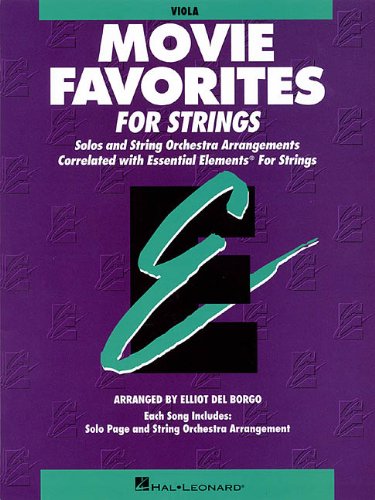 Essential Elements Movie Favorites for Strings: Viola (Essential Elements for Strings)