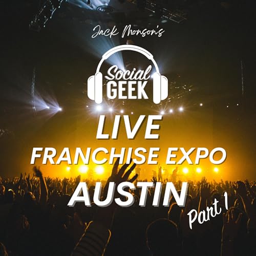 Live at Franchise Expo Austin 2025 Part 1