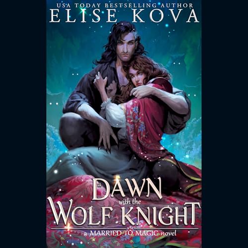 A Dawn with the Wolf Knight Audiolivro Por Elise Kova capa