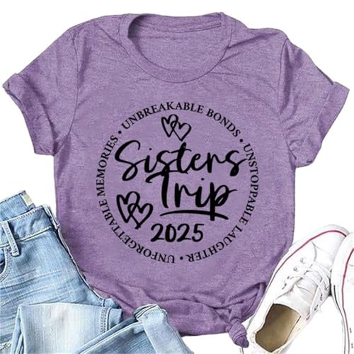Sisters Trip 2025 Letter Print Women Slogan T-Shirt